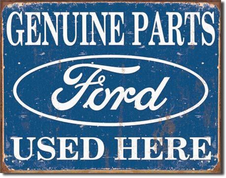 Ford Genuine Parts Used Here Metal Sign-16" x 12.5"