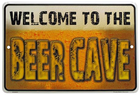 "Welcome to the Beer Cave" Metal Sign - 12" x 8"