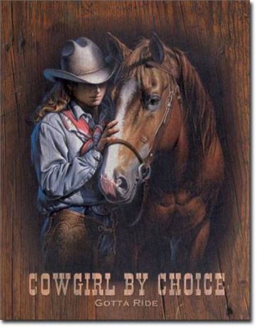 "Cowgirl By Choice" Metal Sign - 12.5" x 16"
