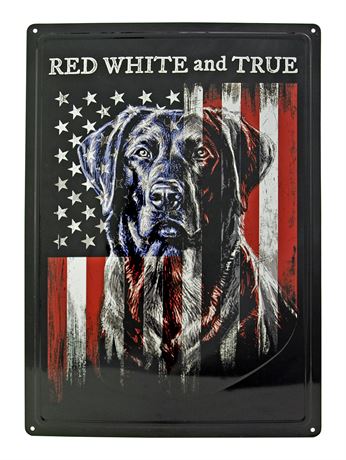 "American Flag Red White and True Black Lab Loyalty"  Metal Sign-12" x 17"