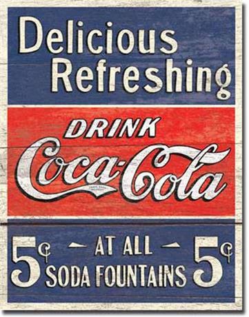 "Coke Delicious 5 Cents" Metal Sign - 12.5" x 16"