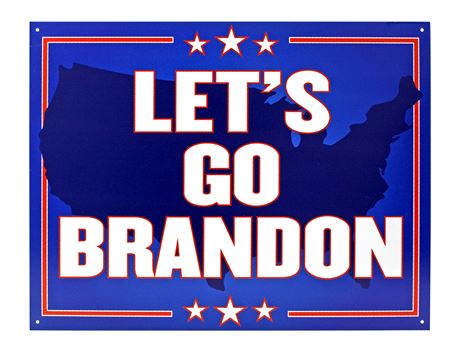 "Let's Go Brandon Viral Campaign Slogan" Metal Sign - Red, White, and Blue