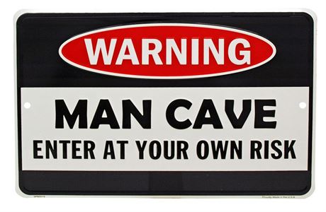 "Man Cave Warning" Metal Sign - 12"x8"