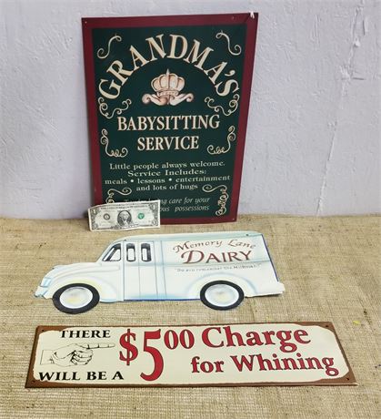 Repro Signs - Grandma's Babysitting, Dairy Truck, & $5 Whining