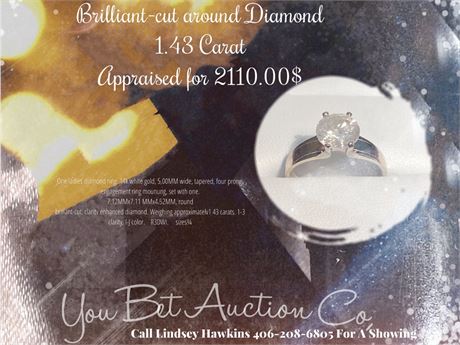 Round brilliant cut diamond carat 1.43 Appraised at 2110.00