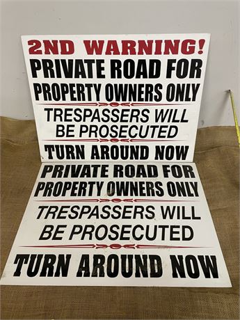 Pair of Steel 24"x18" Private Road, No Trespassing Signs - To Be Used InTandem