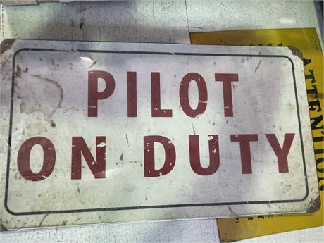 Pilot On Duty Sign