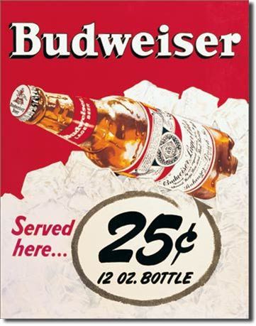 Vintage Style Budweiser "25 Cents" Metal Sign