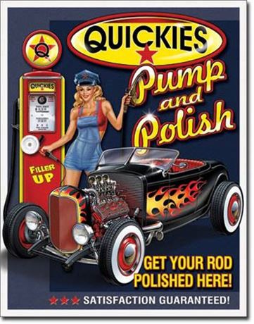 Quickies Pump and Polish Vintage Style Metal Sign