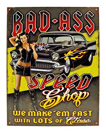 Bad Ass Speed Shop Metal Sign