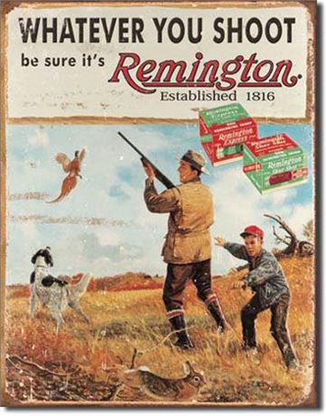 Vintage Style Remington "Whatever You Shoot" Metal Sign