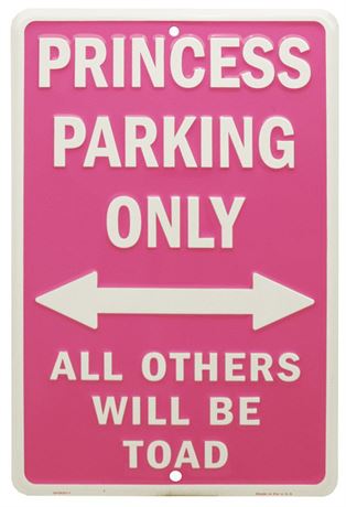 Princess Parking Only Metal Sign