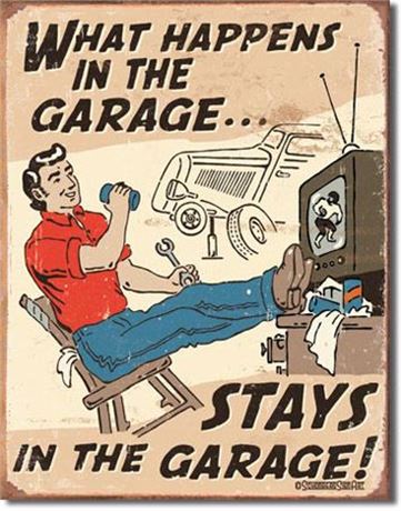 Vintage Style What Happens in the Garage Metal Sign
