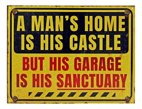 Man's Home is His Castle Man Cave Metal Sign