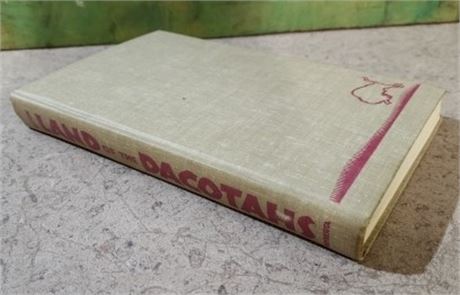 1947 Land of The Dacotahs Book