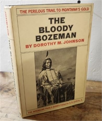 Collectible 1972 "The Bloody Bozeman" Book