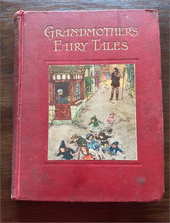 Grandmothers Fairy Tales by Stoke 1915
