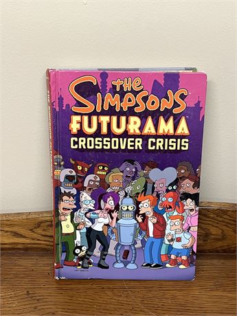 The Simpsons & Futurama Crossover Crisis Comic Hardcover Book