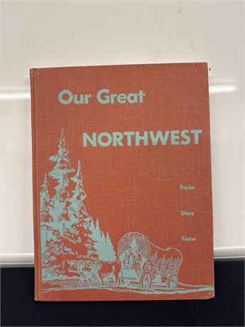 1954 Our Great Northwest Book