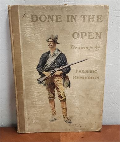 Fredrick Remington "Done in the Open" Vintage Book