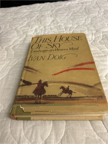 THIS HOUSE OF SKY Landscapes of a western mind by IVAN DOIG Copyright ©️ 1978