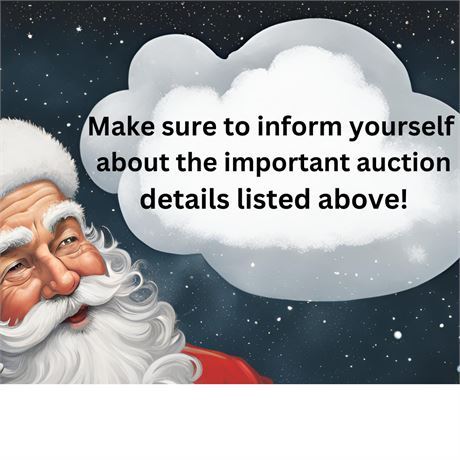 Please inform yourself and Read the Auction Details!