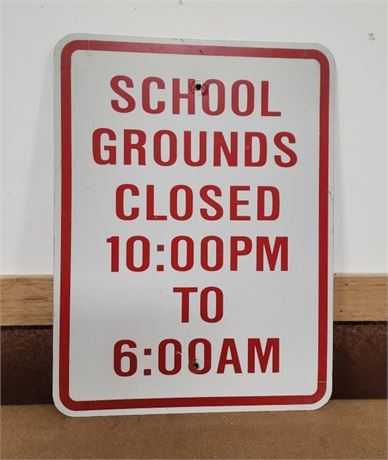 Metal School Grounds Sign - 18"x24"